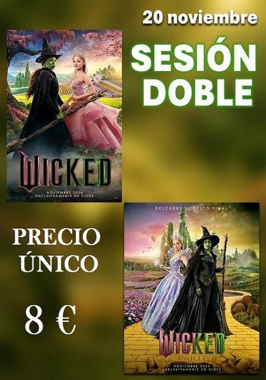 WICKED SESIÓN DOBLE