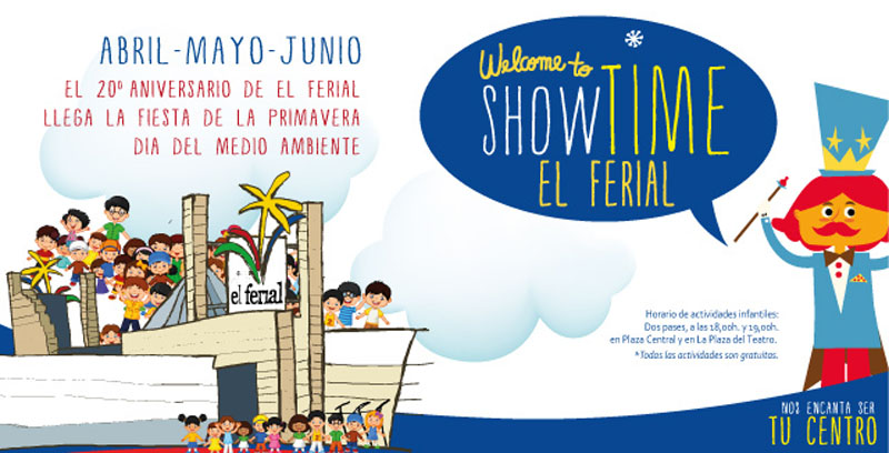 Showtime El Ferial en Abril, Mayo y Junio