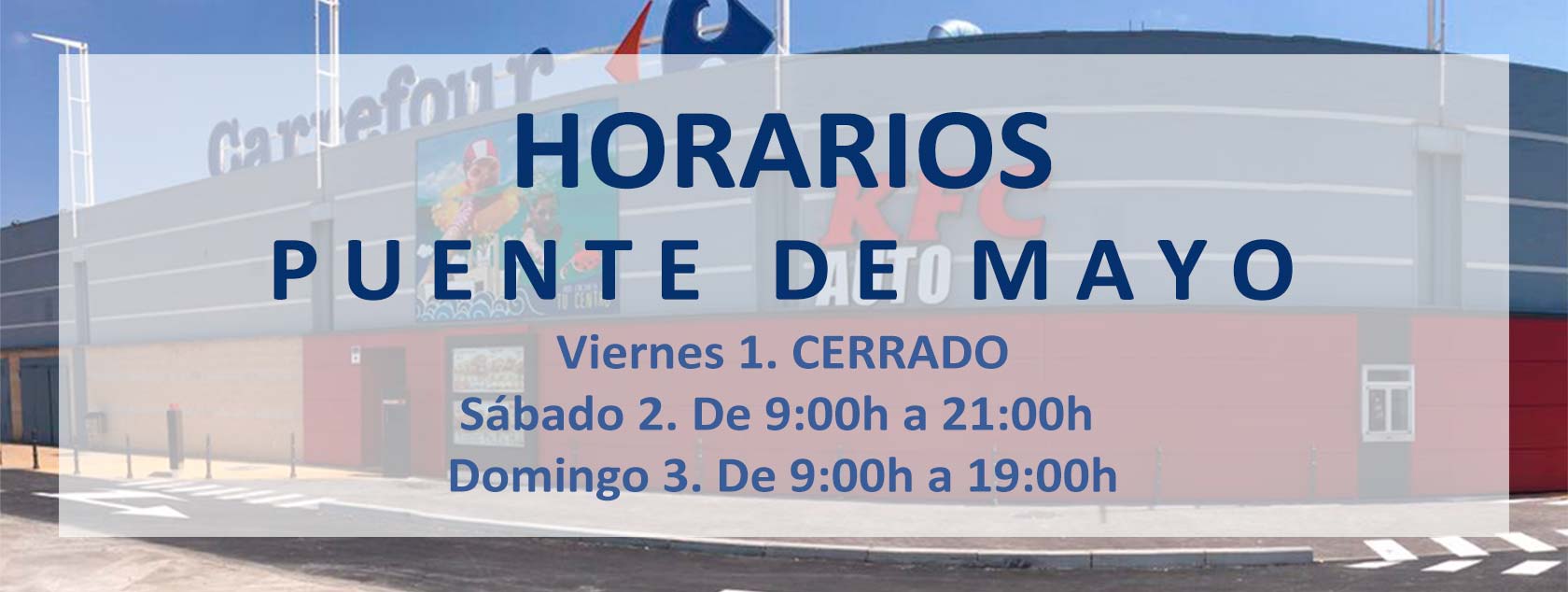 Horarios Puente de Mayo 2020 en CC El Ferial (Parla)